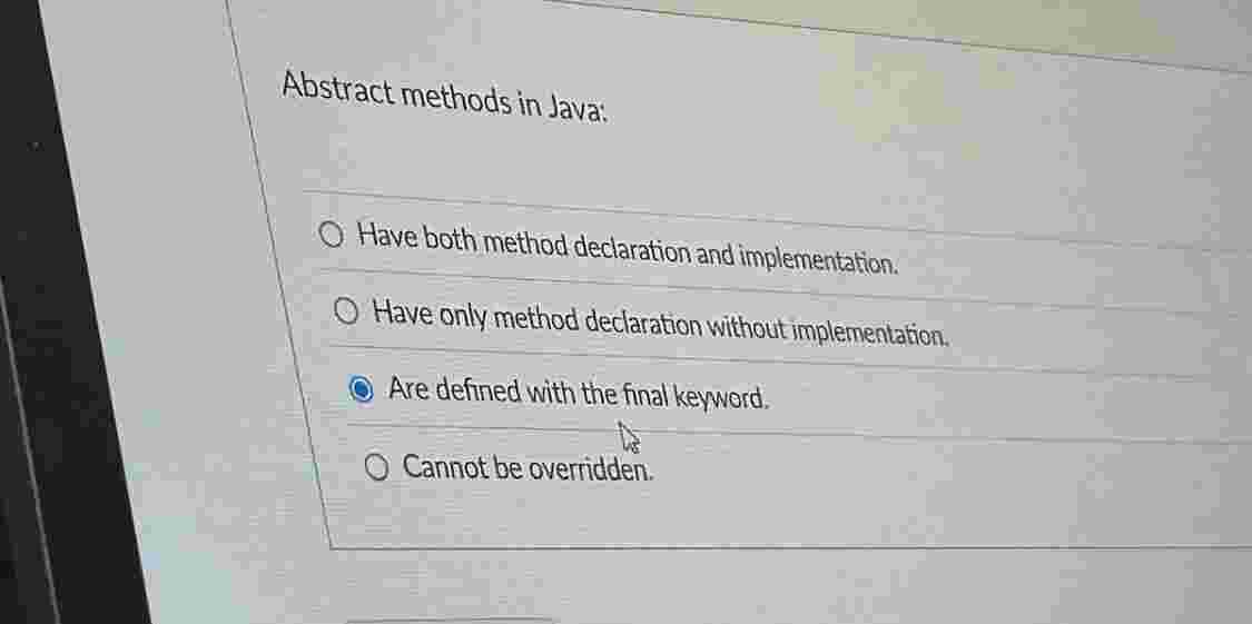 Abstract methods in Java:Have both method