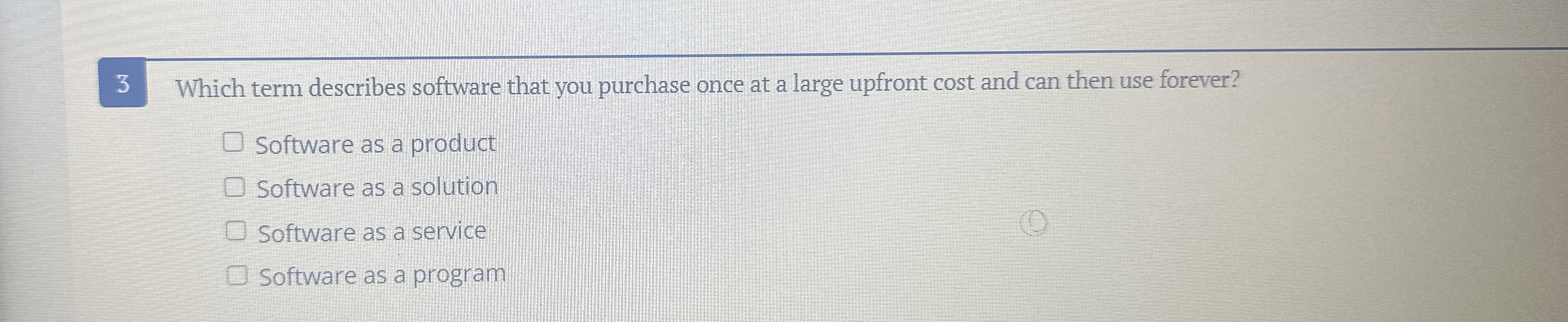 Which term describes software that you purchase