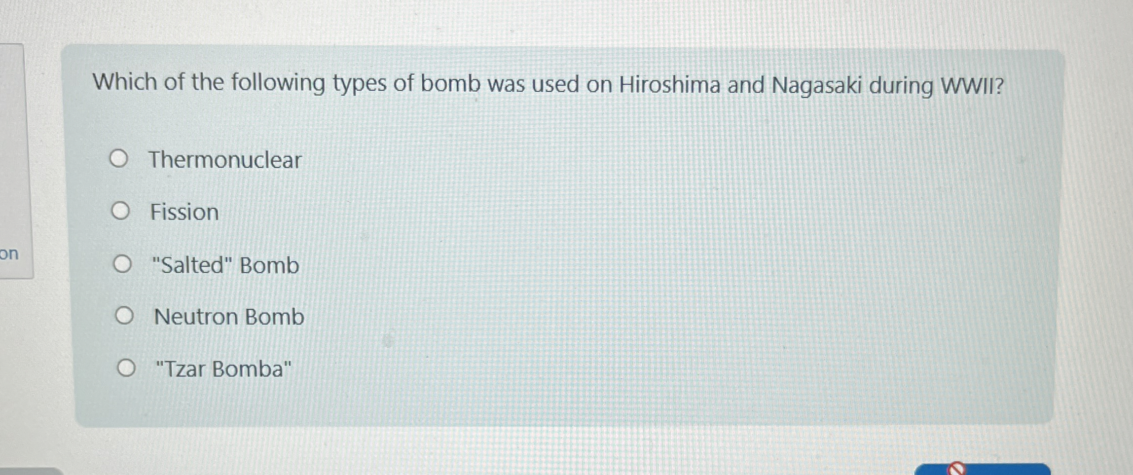Which of the following types of bomb was used on