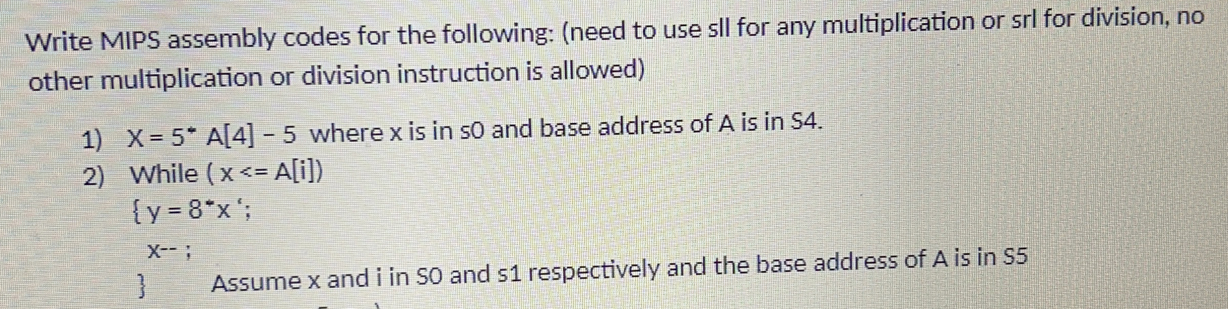 JUST PROBLEM 2 ! Write MIPS assembly codes for