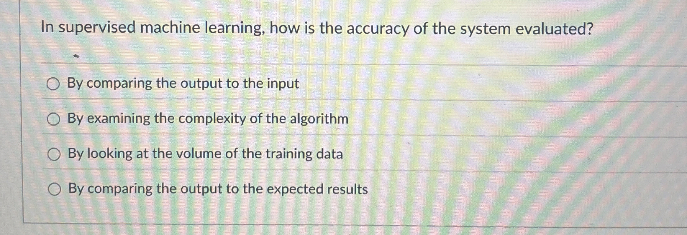 In supervised machine learning, how is the