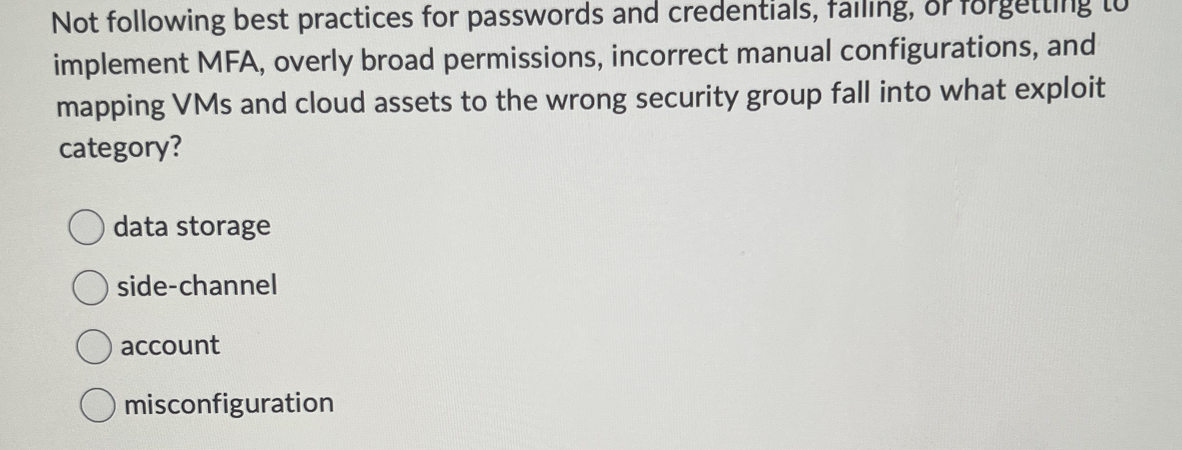 Not following best practices for passwords and
