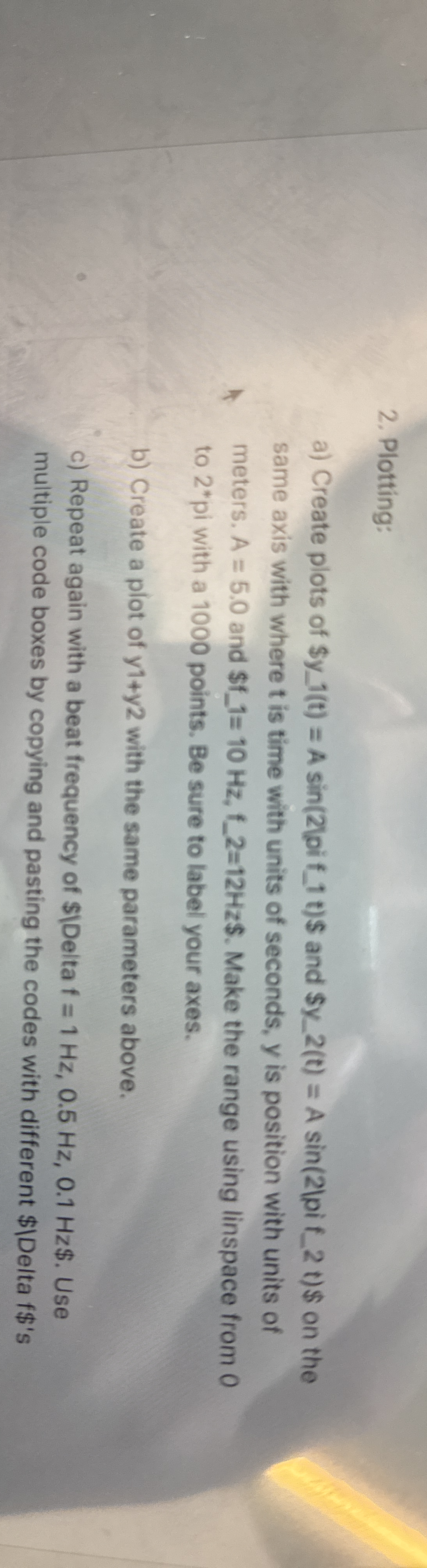 Plotting: a ) Create plots of pi ( : f 1 t