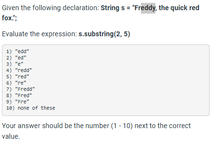 Given the following declaration: String s =