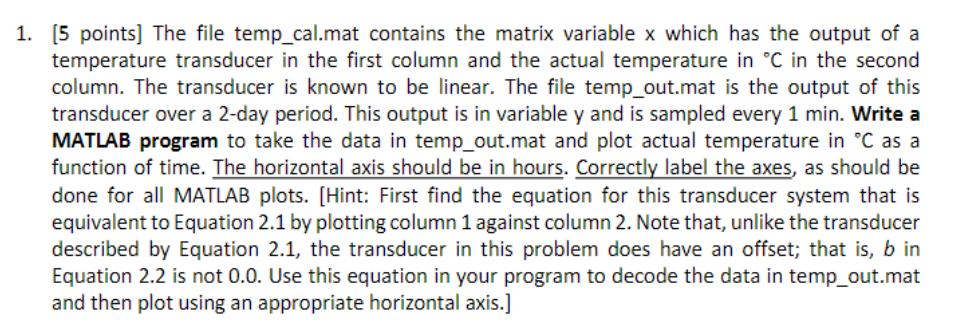 [ 5 points ] The file temp _ cal.mat contains the