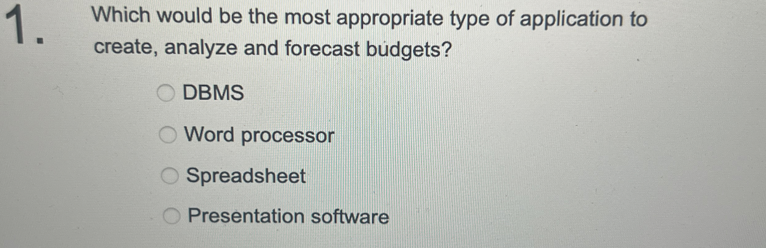 Which would be the most appropriate type of