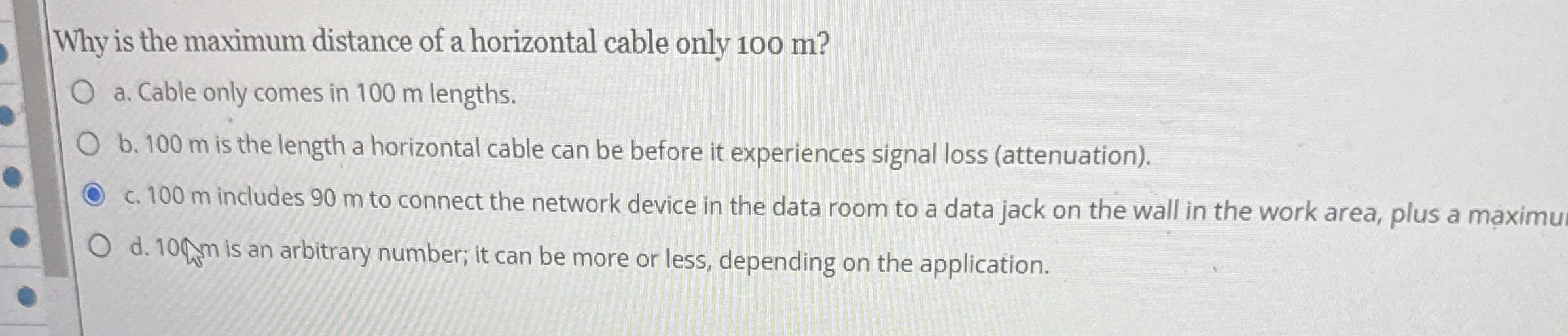 Why is the maximum distance of a horizontal cable
