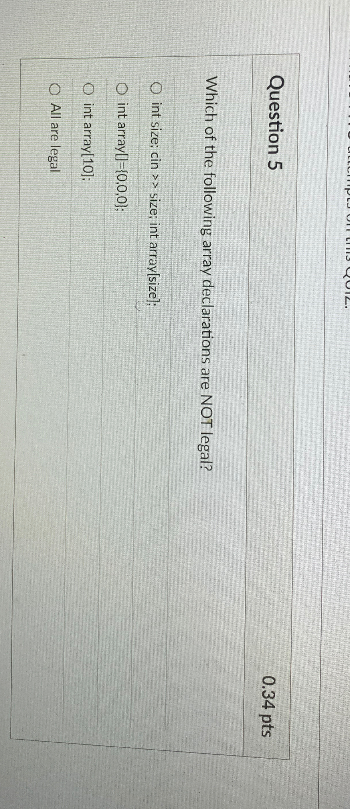 Question 5 0 . 3 4 pts Which of the following