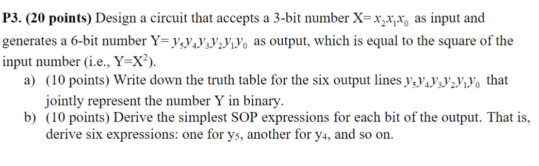 P 3 . ( 2 0 points ) Design a circuit that