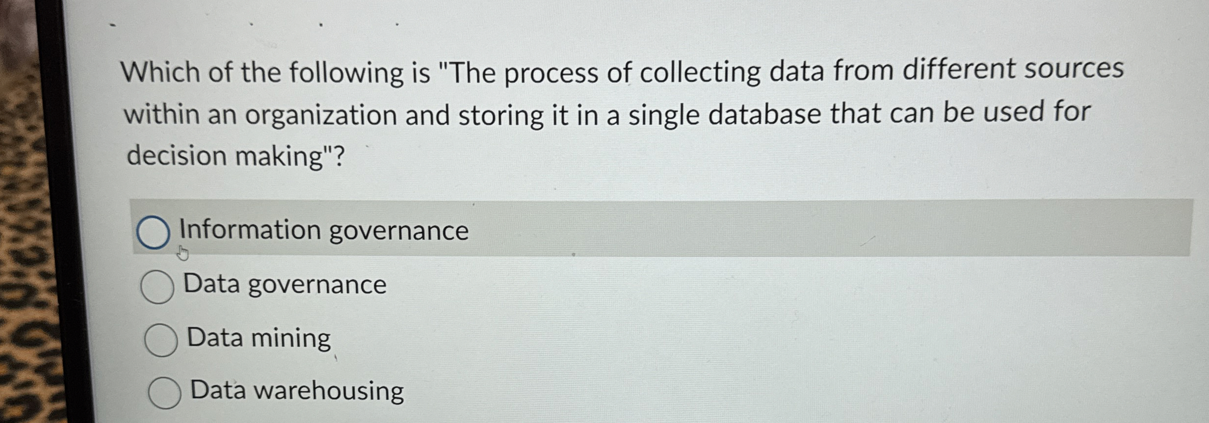 Which of the following is "The process of