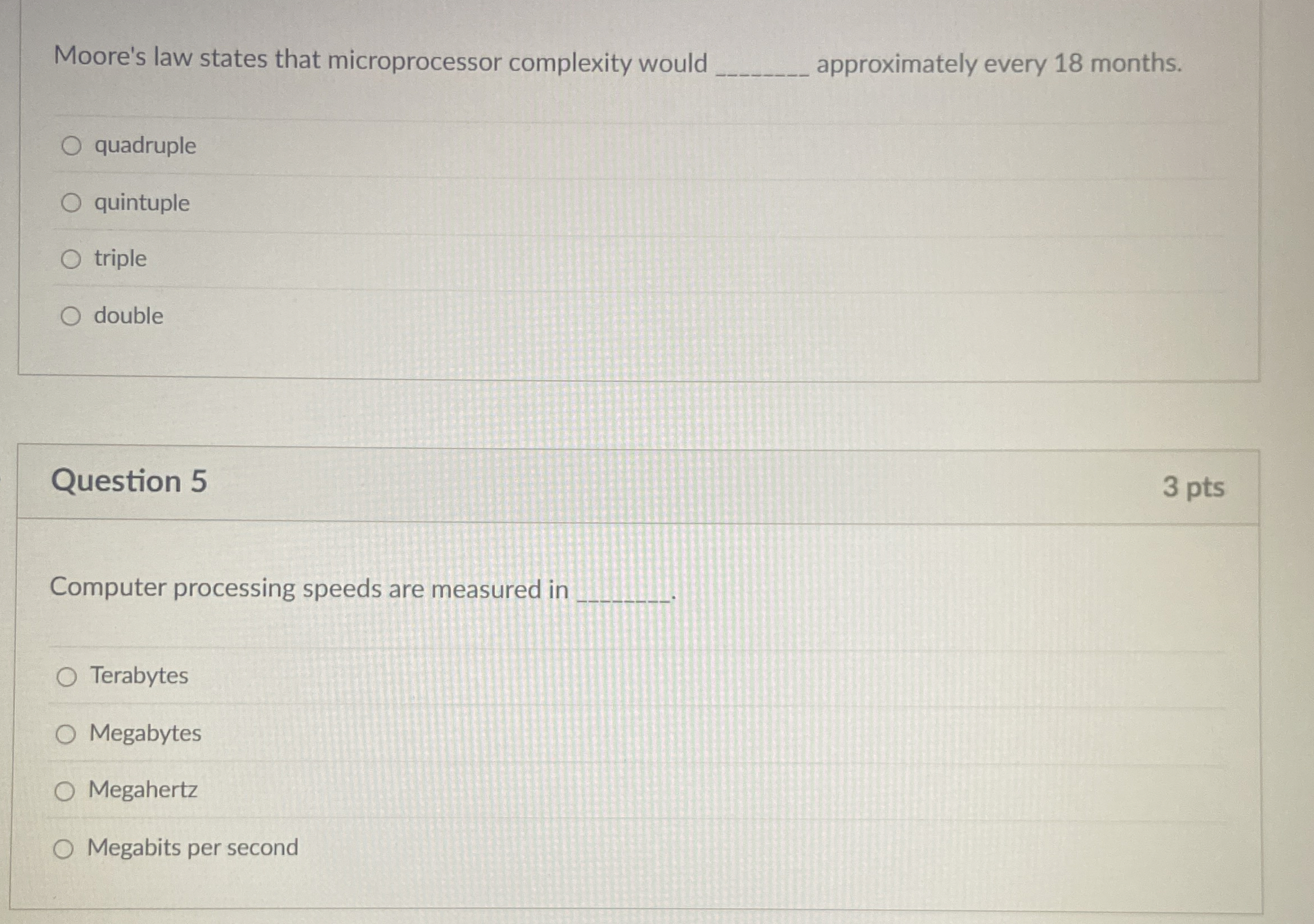 Moore's law states that microprocessor complexity