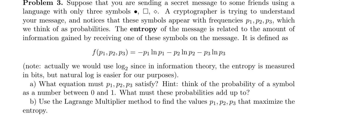 Problem 3 . Suppose that you are sending a secret