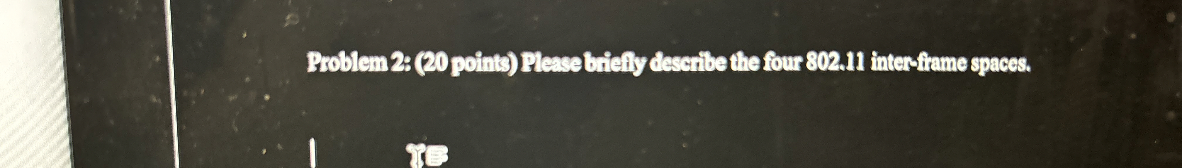 Problem 2 : ( 2 0 ) points ) Please biefly
