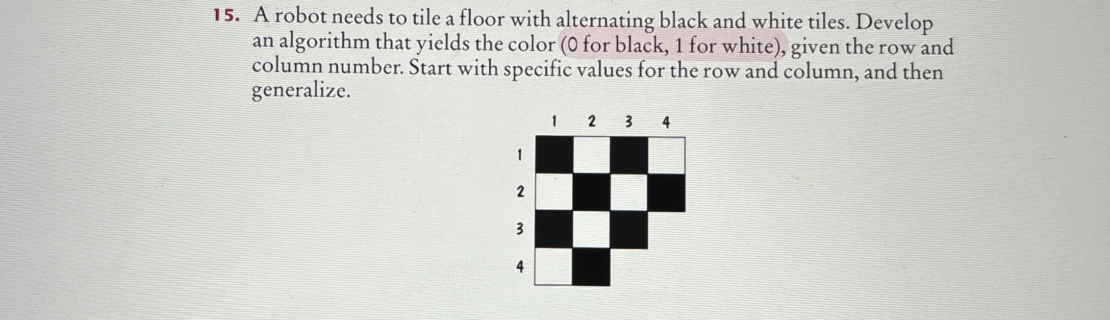 PYTHON A robot needs to tile a floor with
