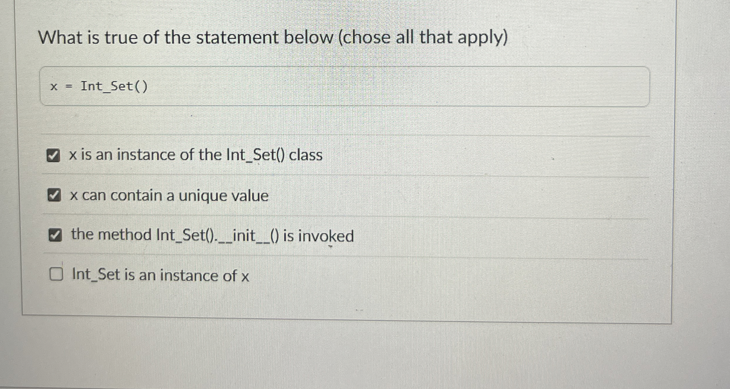 What is true of the statement below ( chose all