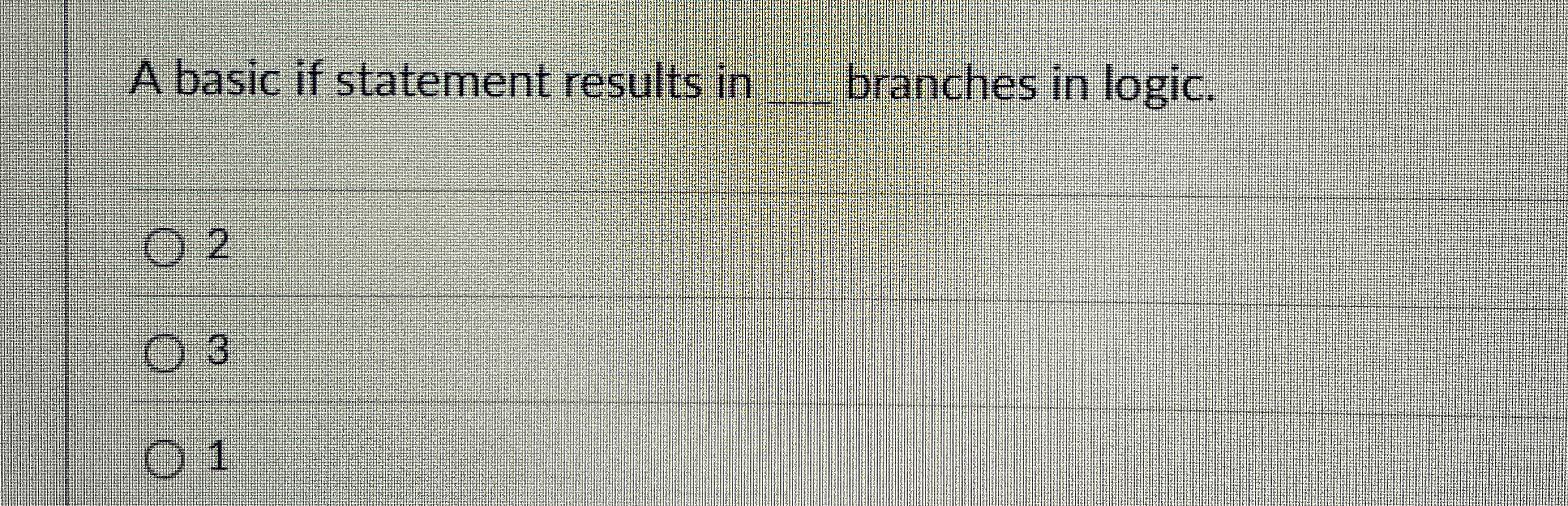 A basic if statement results in branches in