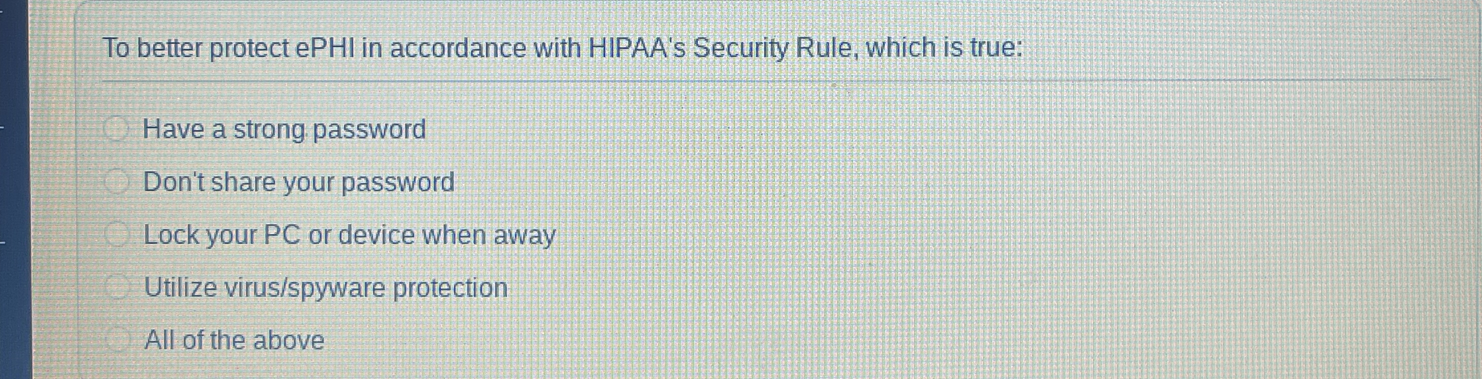 To better protect ePHI in accordance with HIPAA's