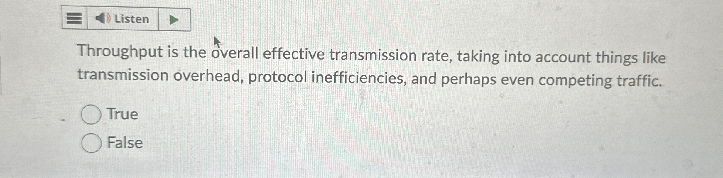 | 4 ) Listen \ Throughput is the overall