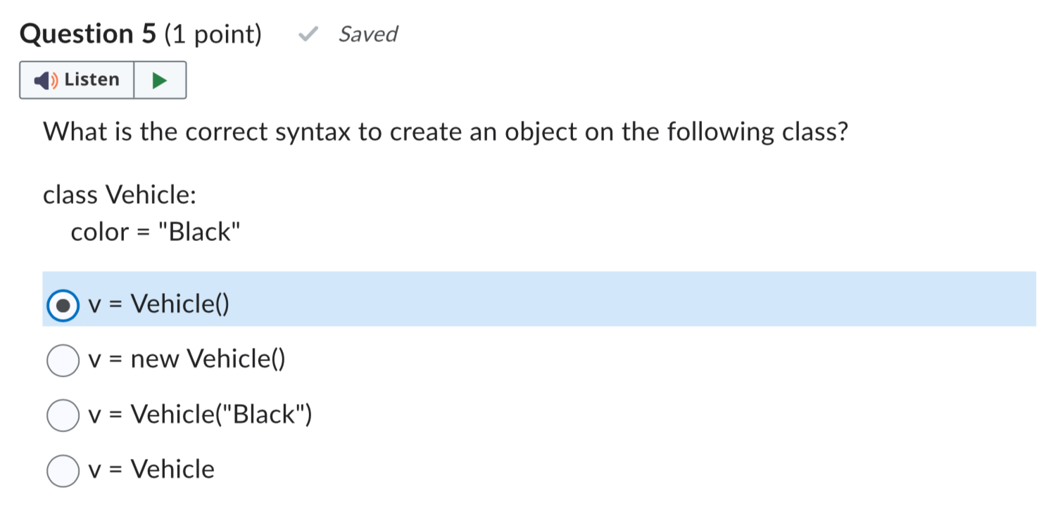 Question 5 ( 1 point ) What is the correct syntax