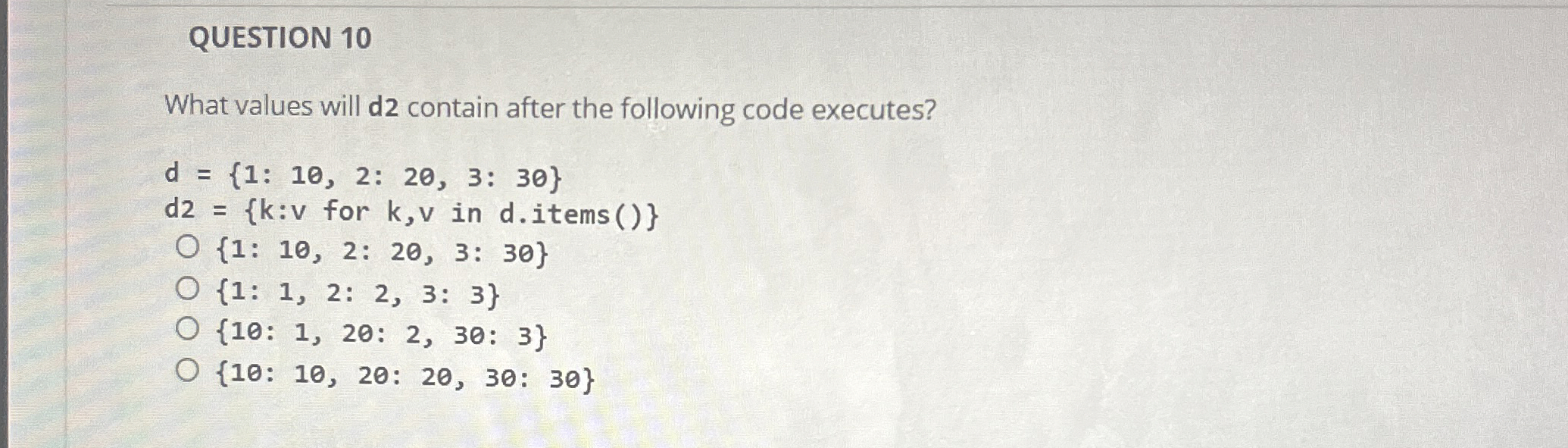 QUESTION 1 0 What values will d 2 contain after