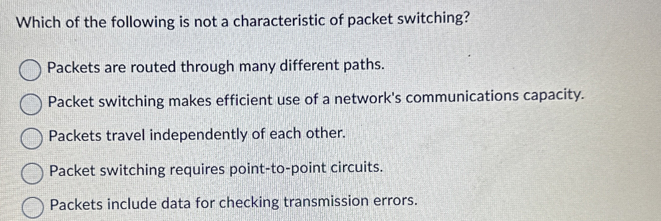 Which of the following is not a characteristic of