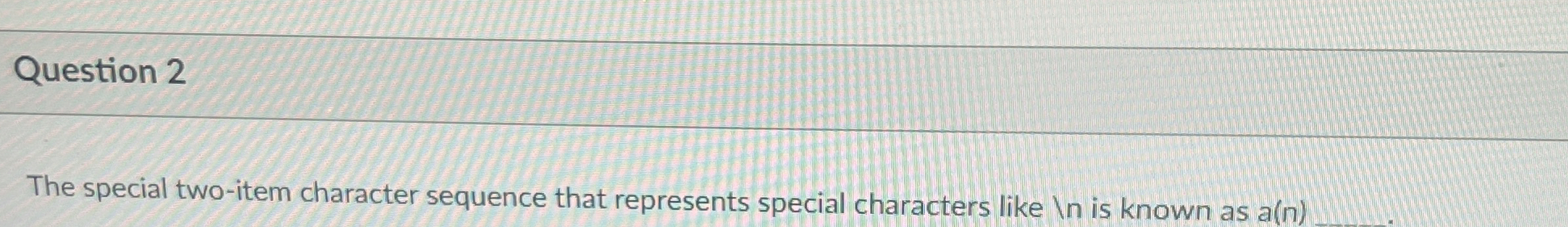 Question 2 The special two - item character