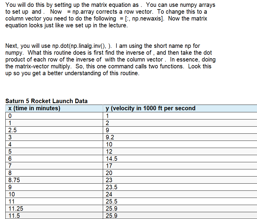You will do this by setting up the matrix