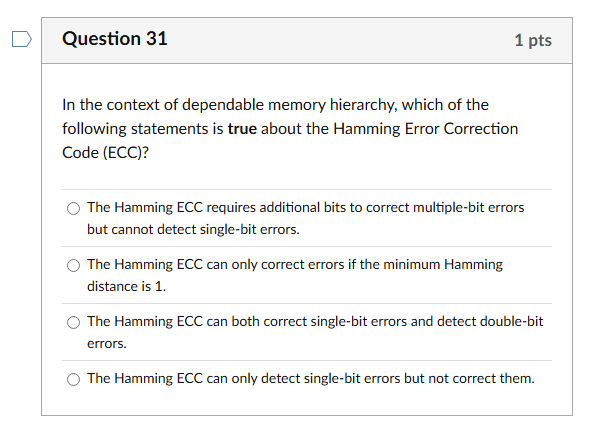Question 3 1 In the context of dependable memory