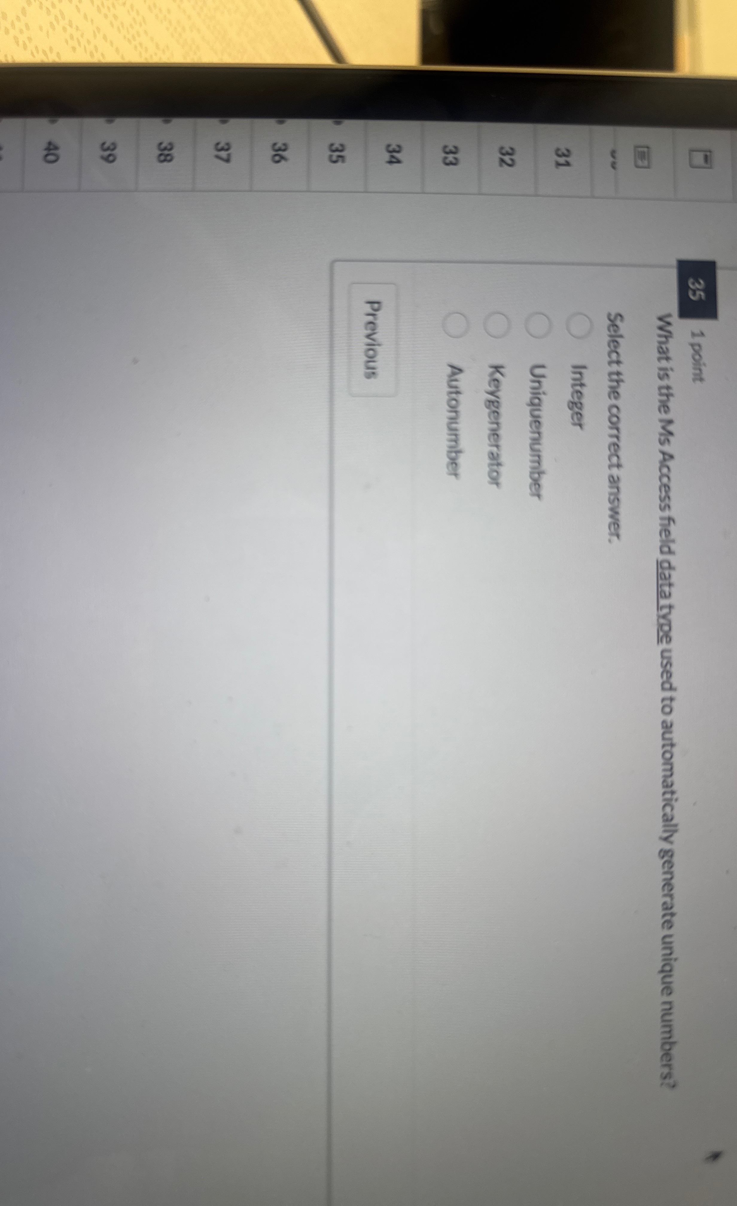 3 5 1 point What is the Ms Access field data type