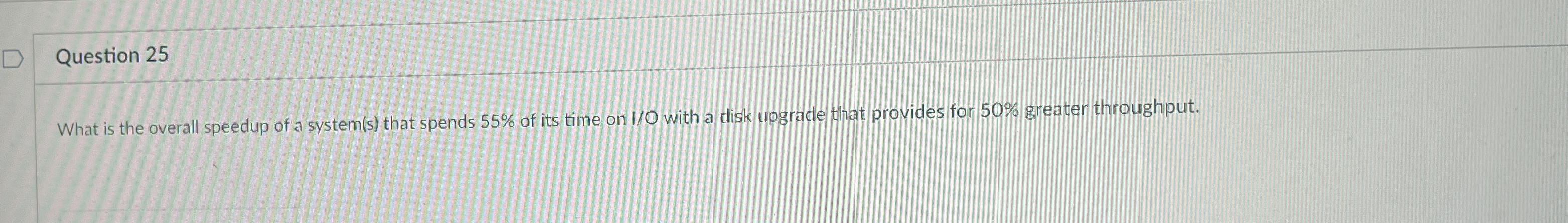 Question 2 5 What is the overall speedup of a