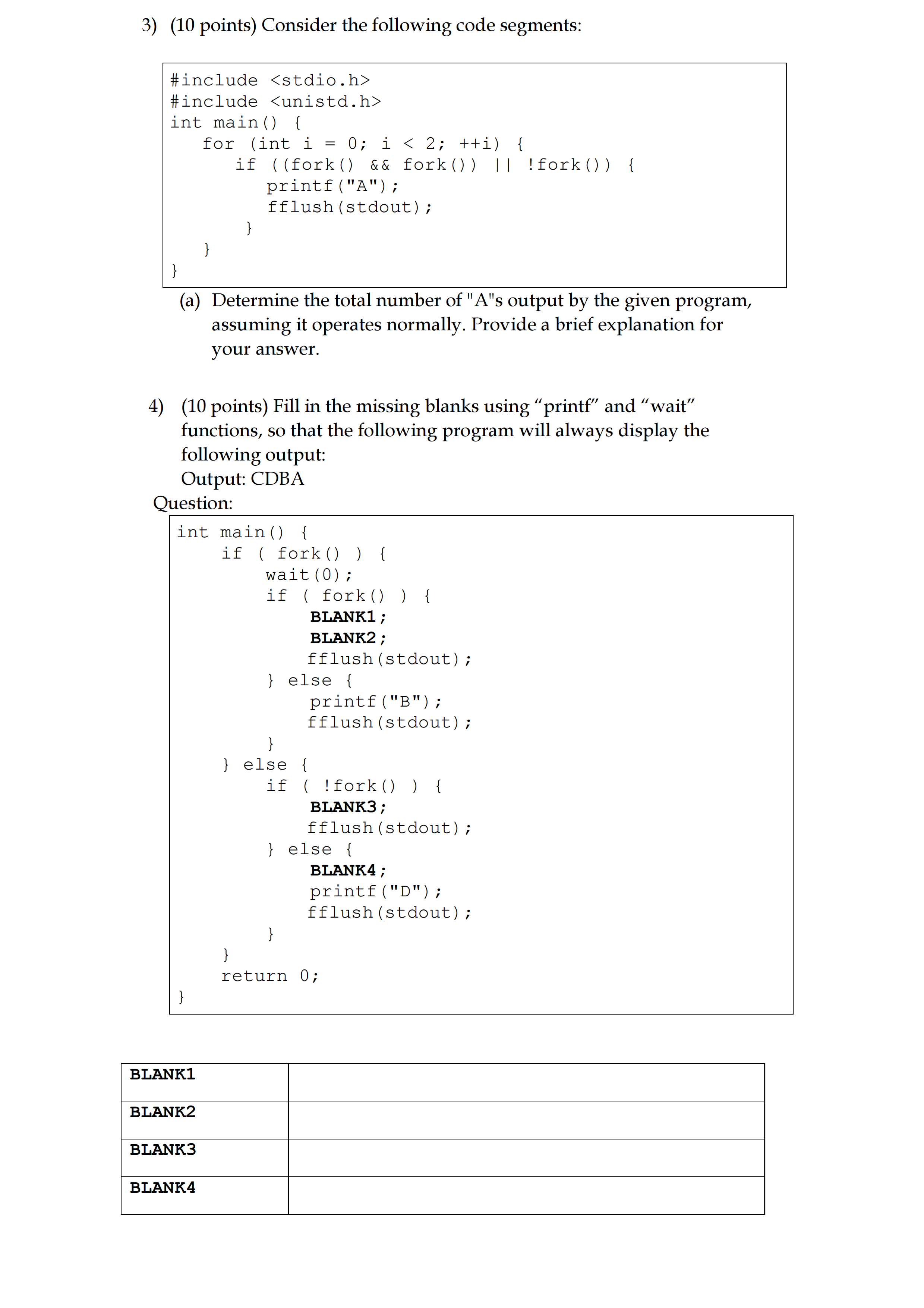 ( 1 0 points ) Consider the following code