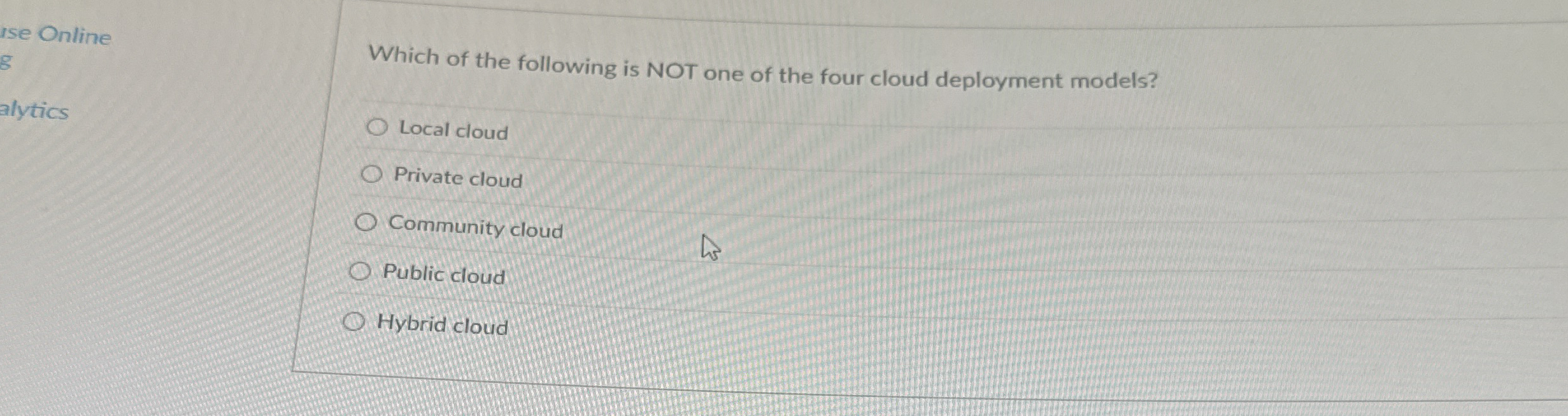 Ise Online Which of the following is NOT one of