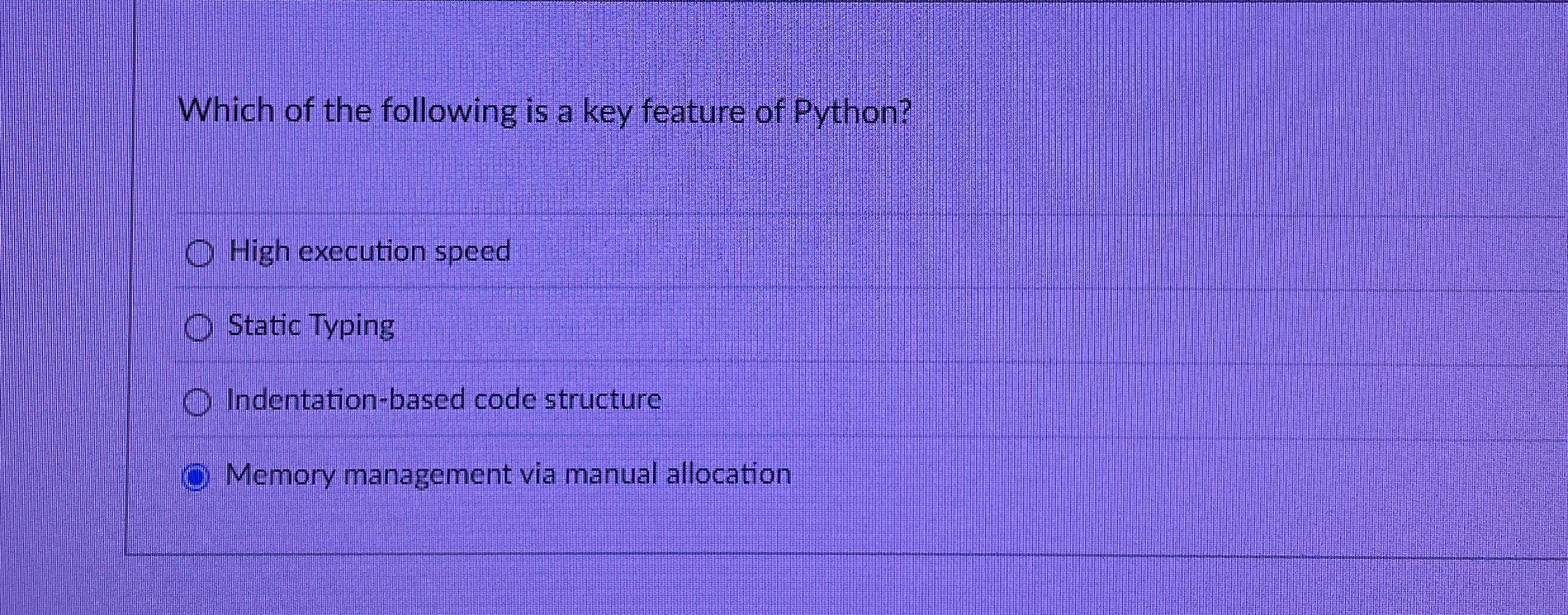 Which of the following is a key feature of