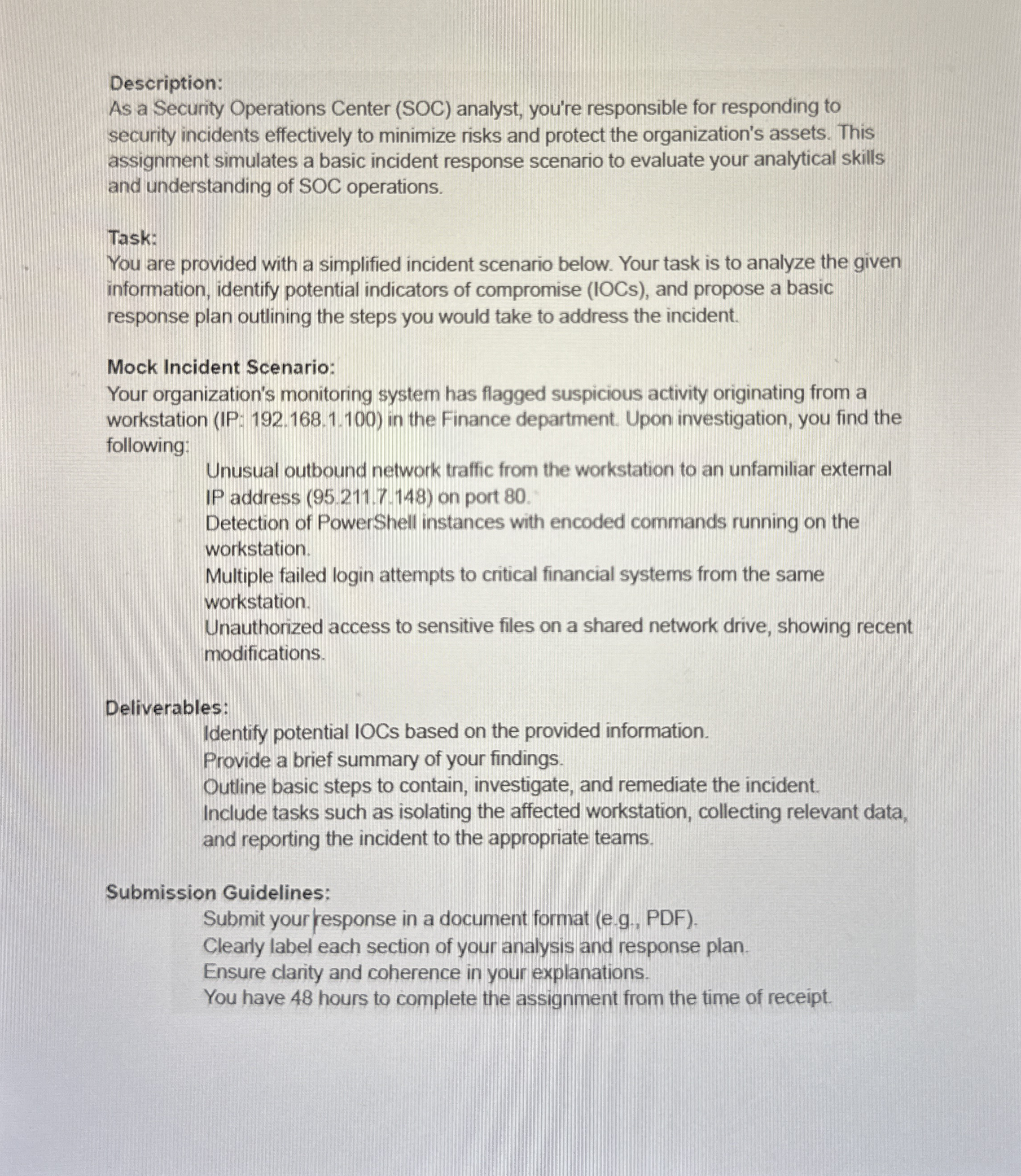 Description: As a Security Operations Center (