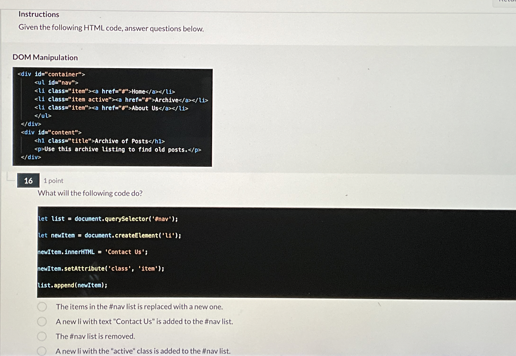 Instructions Given the following HTML code,