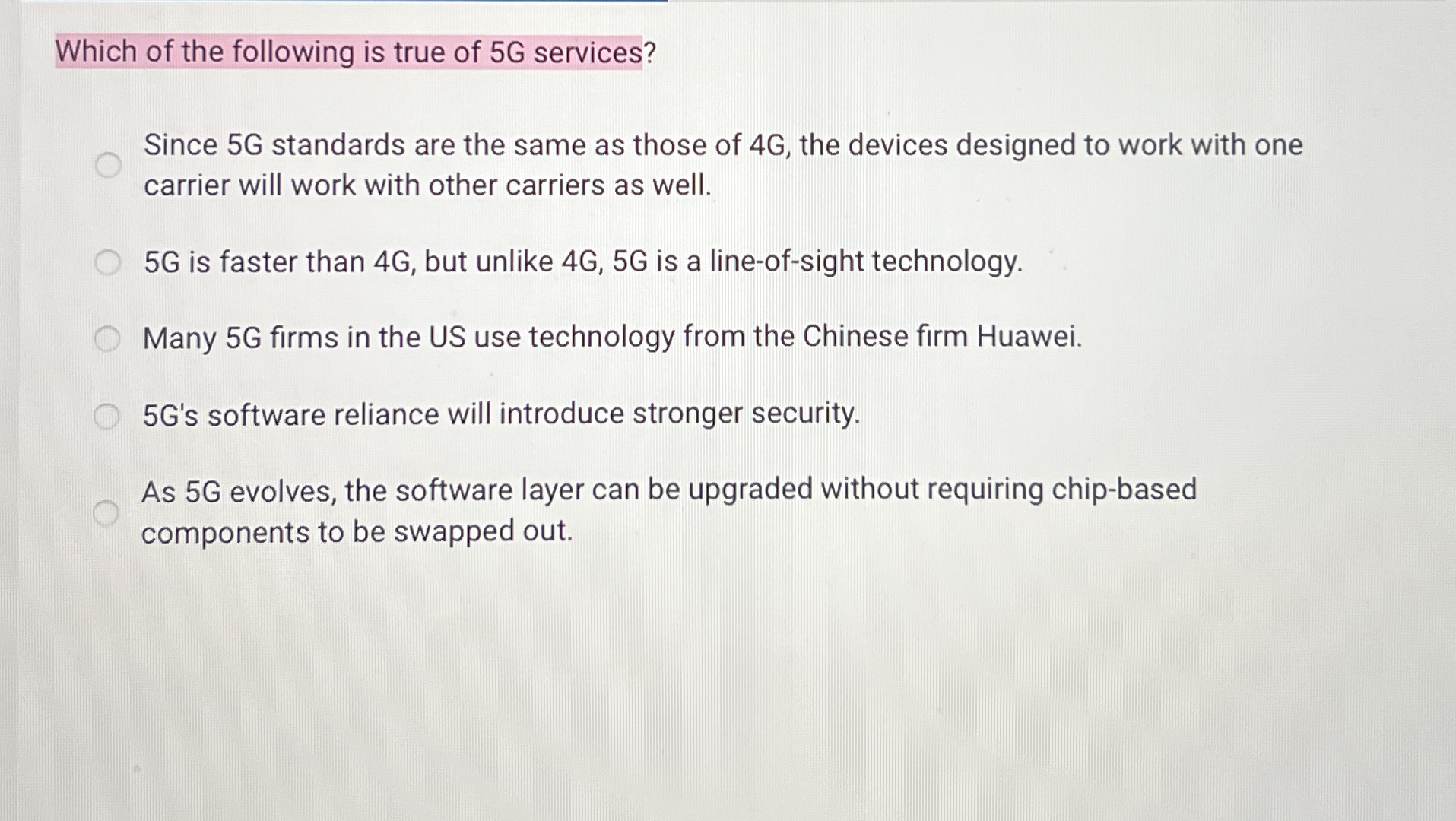 Which of the following is true of 5 G services?