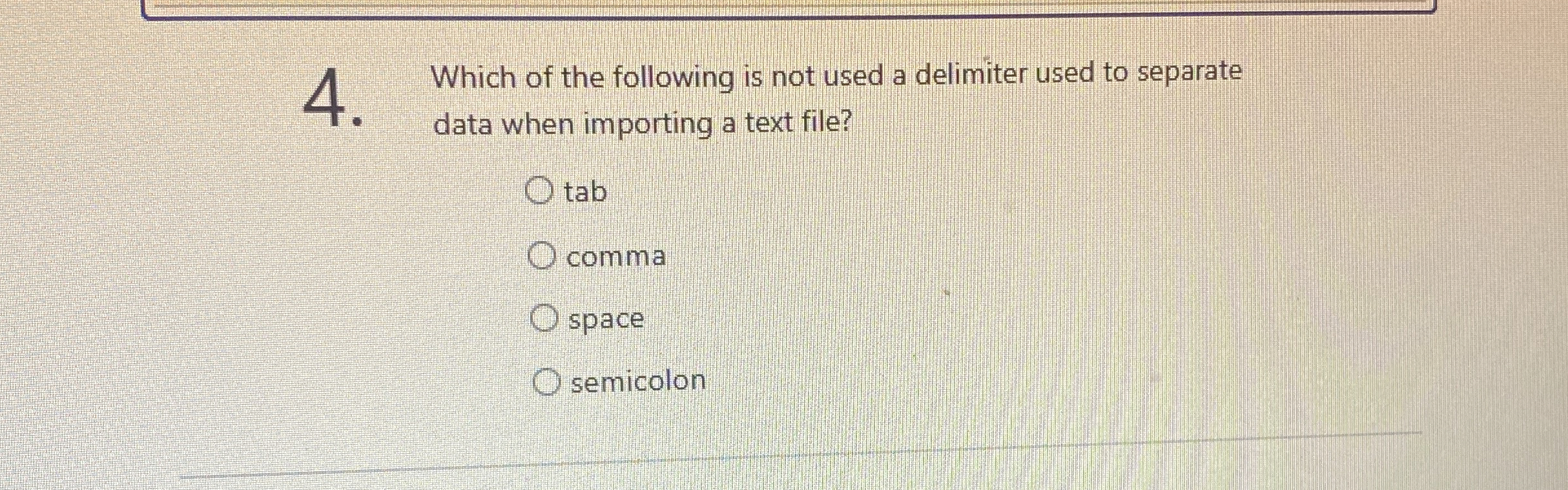 Which of the following is not used a delimiter