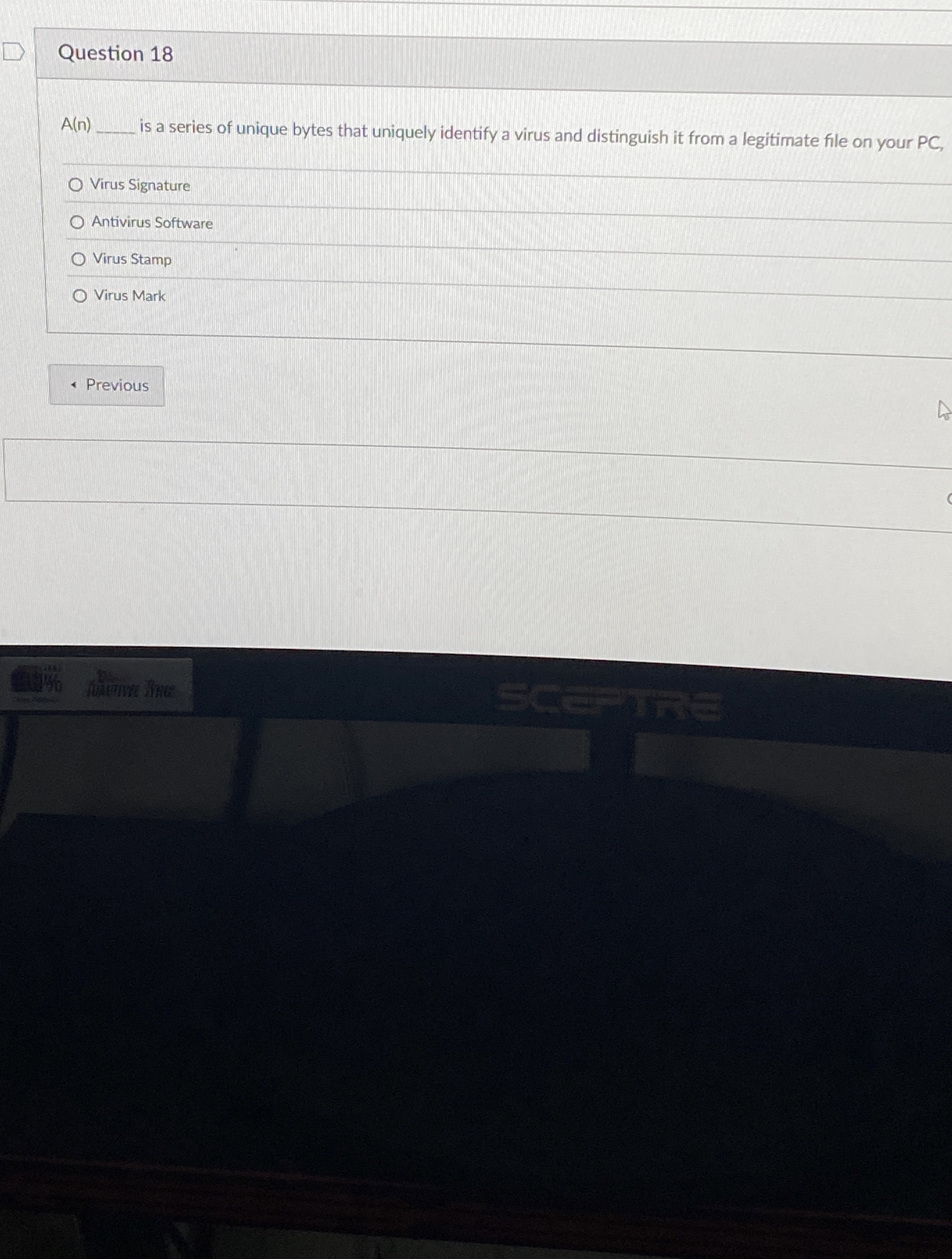 Question 1 8 A ( n ) is a series of unique bytes