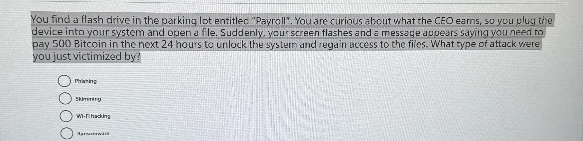 You find a flash drive in the parking lot