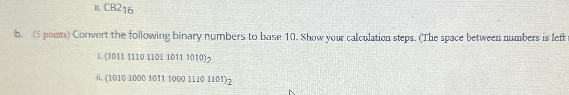 ii . CB 2 1 6 b . ( 5 points ) Convert the