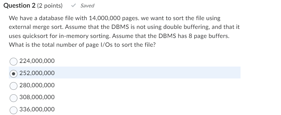 Question 2 ( 2 points ) We have a database file