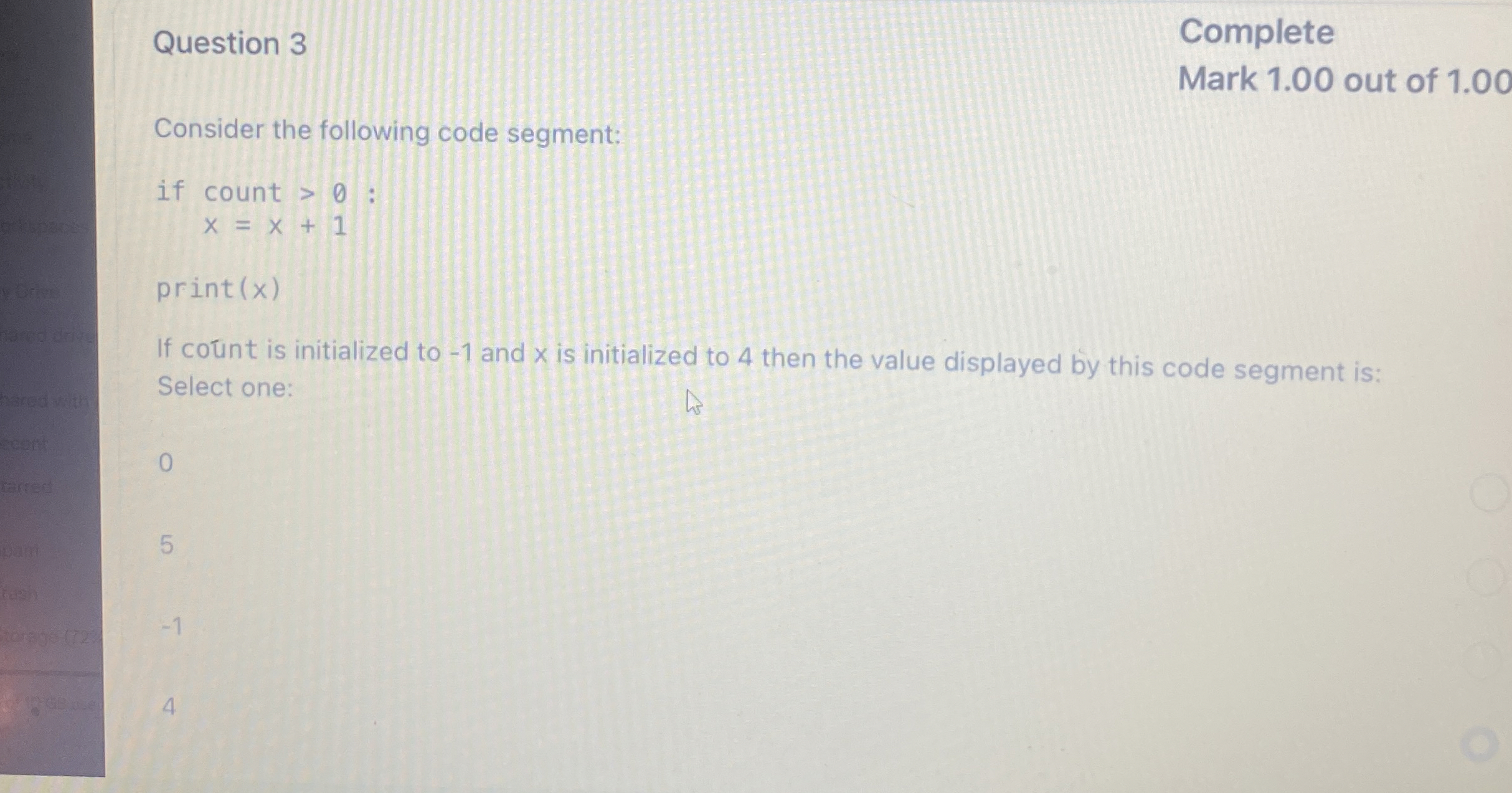 Question 3 Complete Mark 1 . 0 0 out of 1 . 0 0