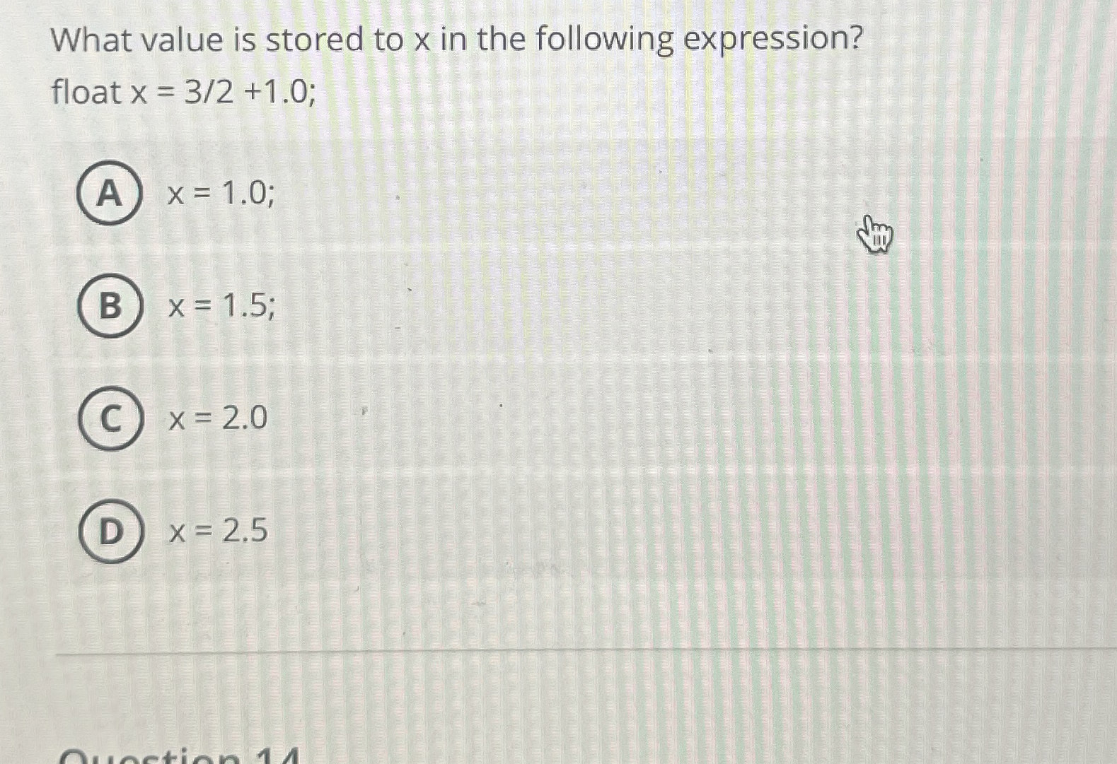 What value is stored to x in the following