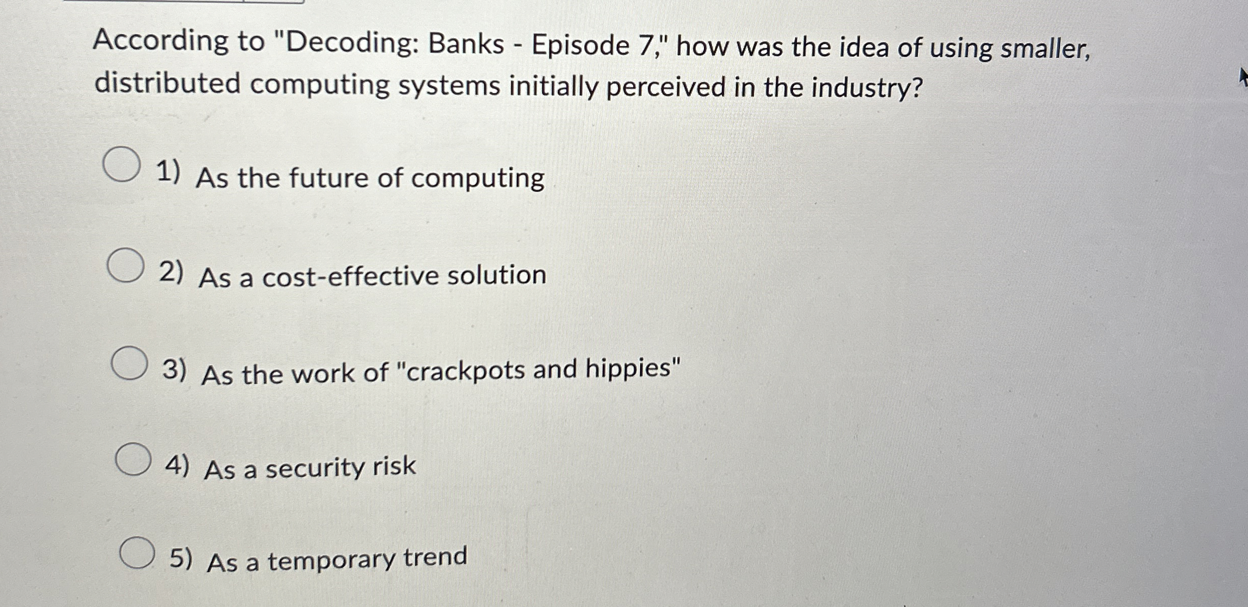 According to "Decoding: Banks - Episode 7 , " how