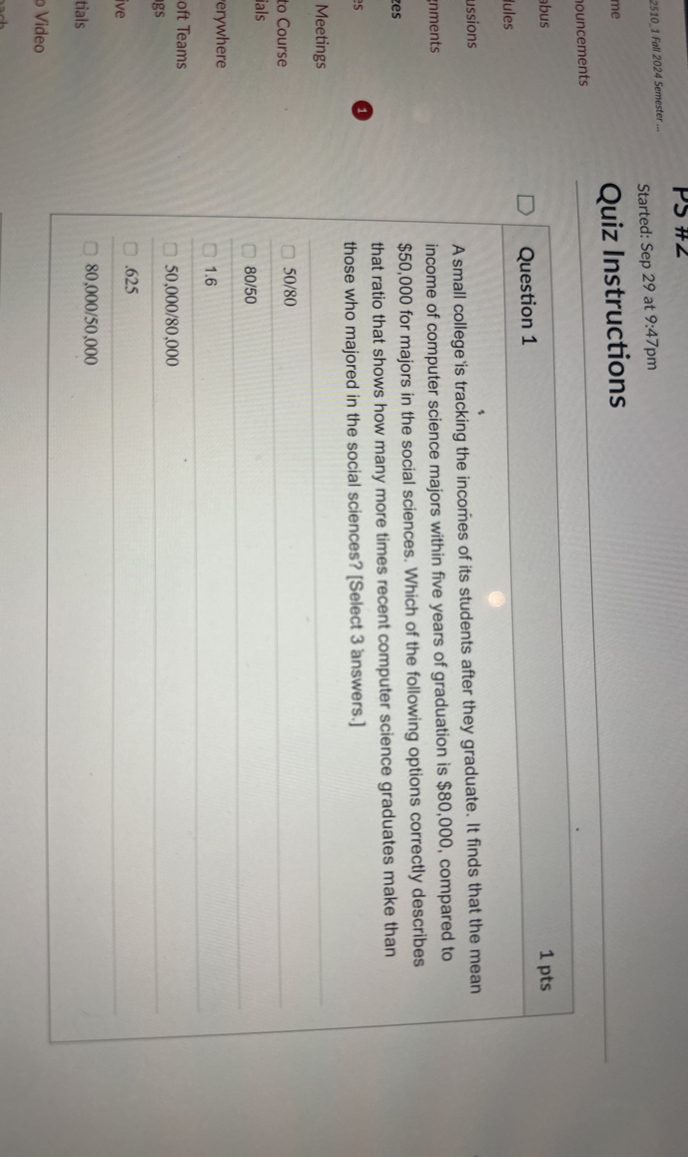Question 1 A small college is tracking the