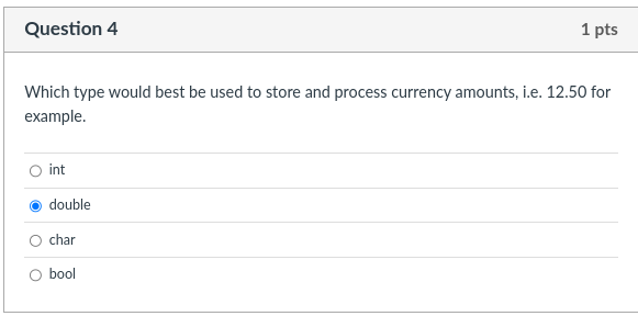 Question 4 Which type would best be used to store