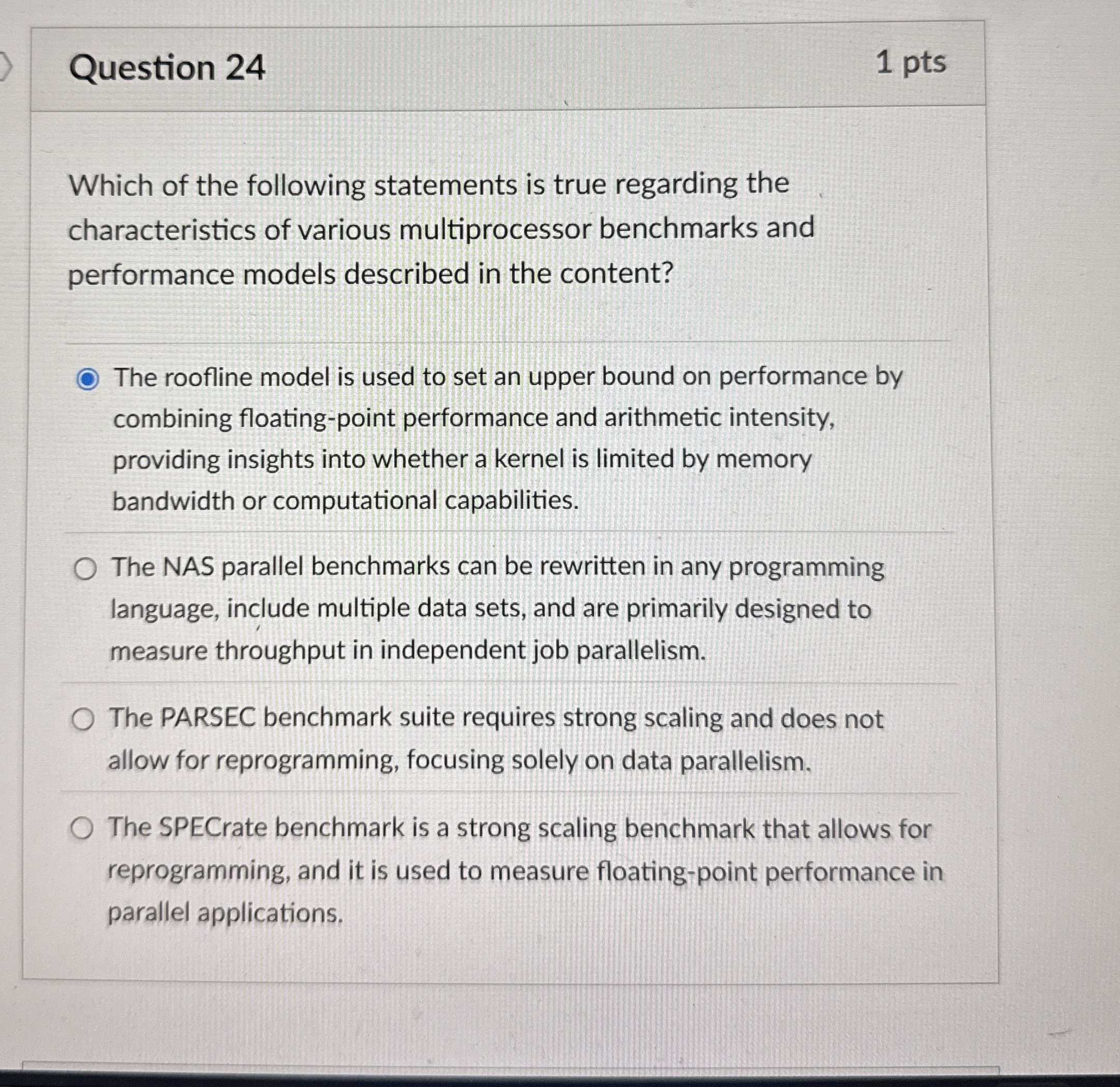 Question 2 4 1 pts Which of the following