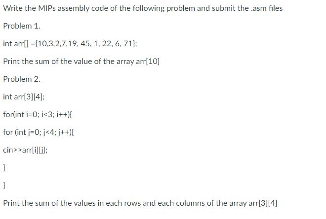 Write the MIPs assembly code of the following