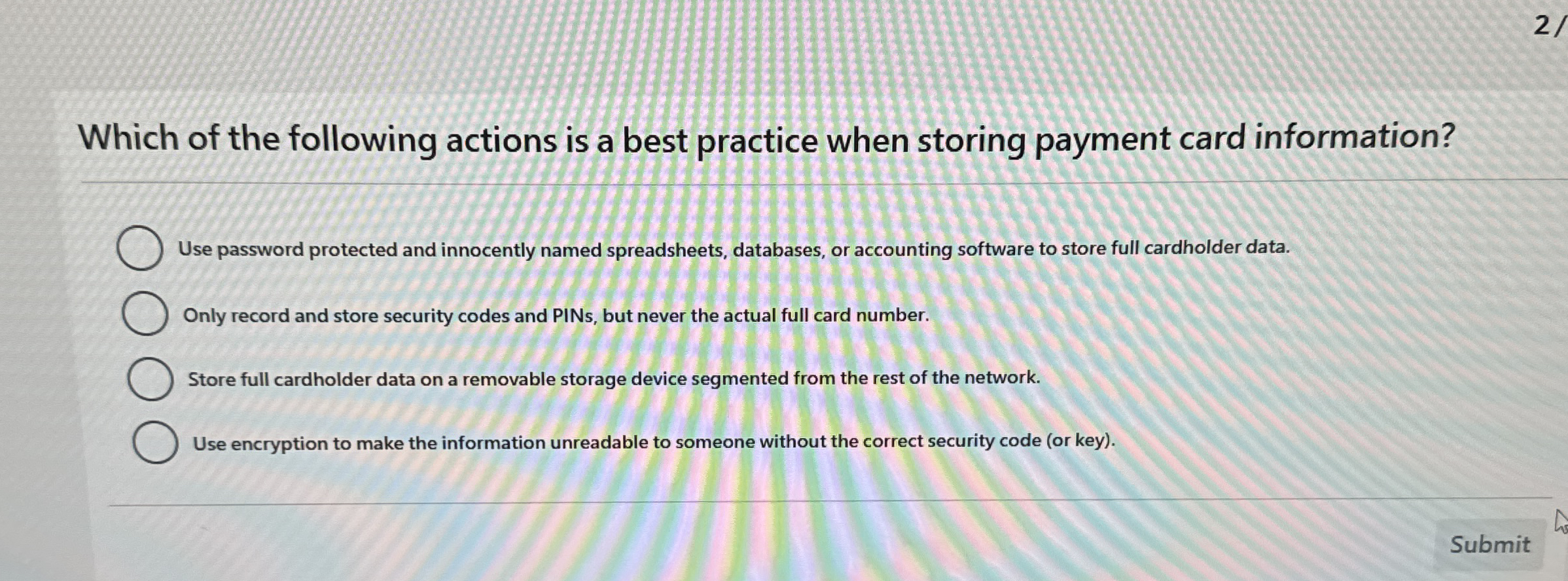 Which of the following actions is a best practice