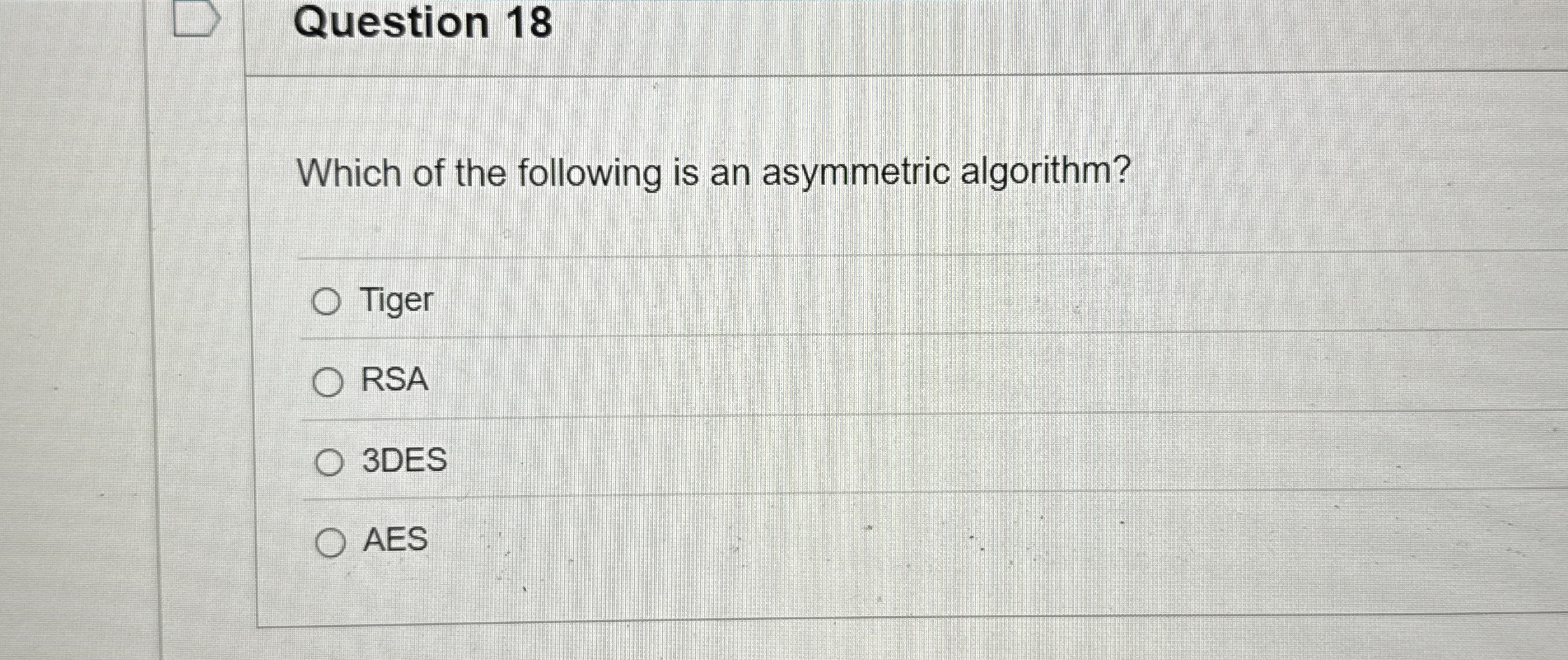 Question 1 8 Which of the following is an